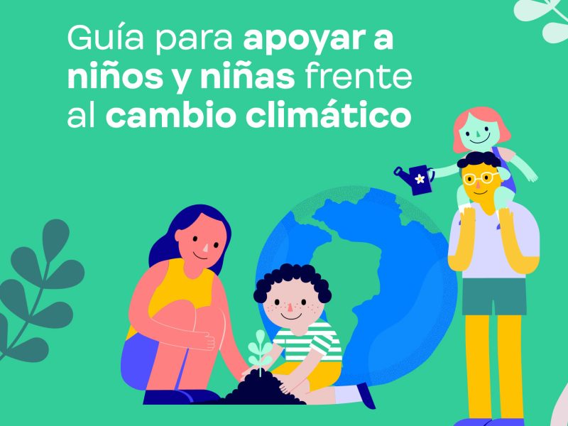 Guía para apoyar a niños y niñas frente al cambio climático