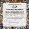 Residuos | 3R: Reducir, Reutilizar, Reciclar #Educación Para La Acción