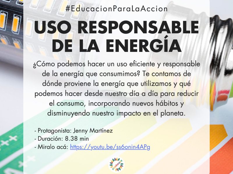 Energía | Uso responsable de la energía #Educación Para La Acción